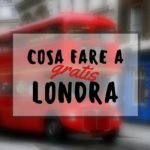 Londra: 10 cose da fare gratis