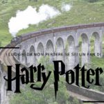 I luoghi di Harry Potter: quando la magia diventa realtà